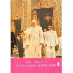 JAN PAWEŁ II NA DALEKIM WSCHODZIE [antykwariat]