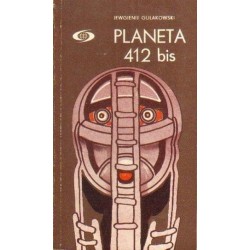 Jewgienij Gulakowski PLANETA 412 BIS [antykwariat]