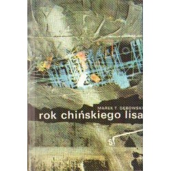 Marek T. Dębowski ROK CHIŃSKIEGO LISA [antykwariat]