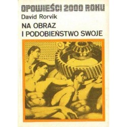 David Rorvik NA OBRAZ I PODOBIEŃSTWO SWOJE [antykwariat]