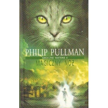 MAGICZNY NÓŻ Philip Pullman