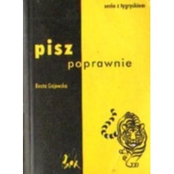 Beata Gajewska PISZ POPRAWNIE [antykwariat]