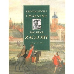 KROTOCHWILE I MAKSYMY IMĆ PANA ZAGŁOBY