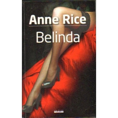 Anne Rice BELINDA Anne Rice BELINDA