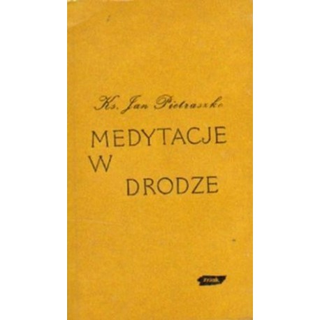 Jan Pietraszko MEDYTACJE W DRODZE [antykwariat]