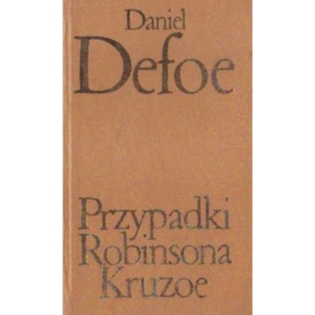 Daniel Defoe PRZYPADKI ROBINSONA KRUZOE [antykwariat]