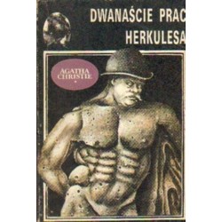 DWANAŚCIE PRAC HERKULESA Agata Christie