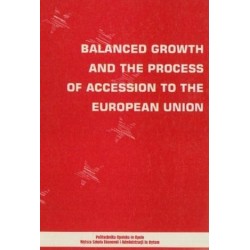 BALANCED GROWTH AND THE PROCESS OF ACCESSION TO THE EUROPEAN UNION
