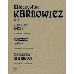 Mieczysław Karłowicz KONCERT A-DUR OP. 8 TOM 5 NA SKRZYPCE I ORKIESTRĘ