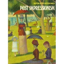 PAINTING OF THE WESTERN WORLD. POST IMPRESSIONISM [antykwariat]