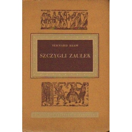 Bernard Shaw SZCZYGLI ZAUŁEK [antykwariat]