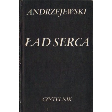 Jerzy Andrzejewski ŁAD SERCA [antykwariat]
