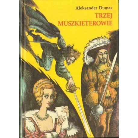 Aleksander Dumas TRZEJ MUSZKIETEROWIE [antykwariat]