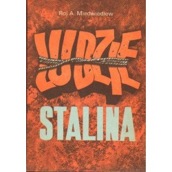 LUDZIE STALINA Roj A. Miedwiediew