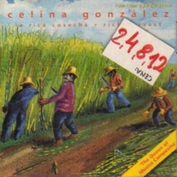 Celina Gonzalez LA RICA COSECHA RICH HARVEST
