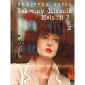 Krystyna Kofta SEKRETNY DZIENNIK MELANII R. [antykwariat]