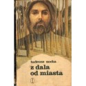 Tadeusz Socha Z DALA OD MIASTA [antykwariat]