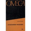 Leonard Woolley W POSZUKIWANIU PRZESZŁOŚCI [antykwariat]