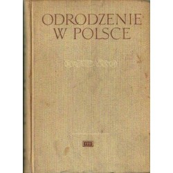 Maria Renata Mayenowa, Zenon Klemensiewicz (red.) ODRODZENIE W POLSCE. TOM 3: HISTORIA JĘZYKA. CZĘŚĆ 2 [antykwariat]