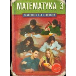Małgorzata Dobrowolska (red.) MATEMATYKA 3. PODRĘCZNIK DLA KLASY 3 GIMNAZJUM [antykwariat]