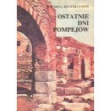 Edward Georg Bulwer Lytton OSTATNIE DNI POMPEJÓW [antykwariat]
