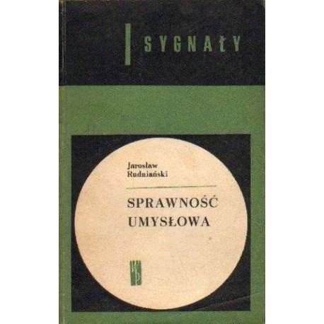 SPRAWNOŚĆ UMYSŁOWA. WYBÓR METOD Jarosław Rudniański SPRAWNOŚĆ UMYSŁOWA. WYBÓR METOD Jarosław Rudniański