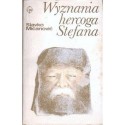 Slavko Mićanowić WYZNANIA HERCOGA STEFANA [antykwariat]