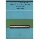 KSIĘGA PAMIĄTKOWA WYŻSZEJ SZKOŁY ROLNICZEJ W LUBLINIE 1944-1964