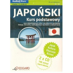 JAPOŃSKI KURS PODSTAWOWY DLA POCZĄTKUJĄCYCH A1 - A2 + 2 PŁYTY CD AUDIO. JĘZYK-KULTURA-OBYCZAJE-BIZNES