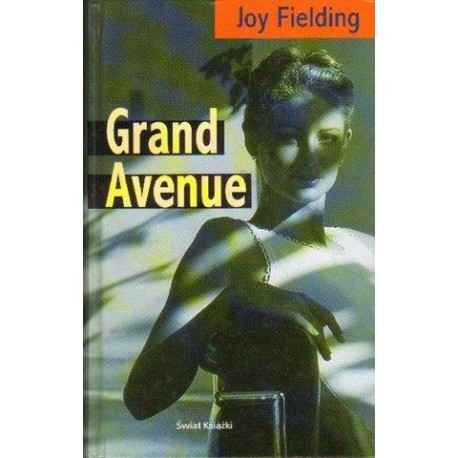 Joy Fielding GRAND AVENUE [antykwariat]