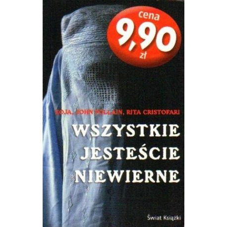 Zoja, John Follain, Rita Cristofari WSZYSTKIE JESTEŚCIE NIEWIERNE [antykwariat]