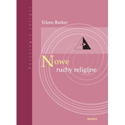 NOWE RUCHY RELIGIJNE Eileen Barker [drugie wydanie]