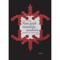NASZ JĘZYK ROZUMIEJĄ ANIOŁOWIE. ARUMUNI WE WSPÓŁCZESNYM ŚWIECIE