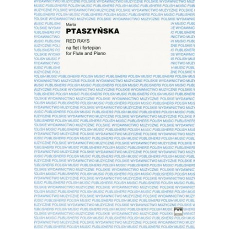 RED RAYS NA FLET I FORTEPIAN Marta Ptaszyńska RED RAYS NA FLET I FORTEPIAN Marta Ptaszyńska