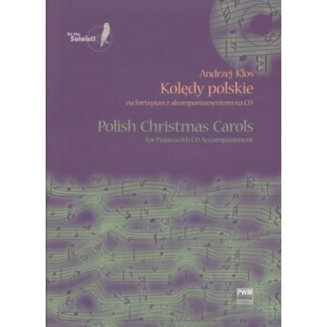 KOLĘDY POLSKIE NA FORTEPIAN Z AKOMPANIAMENTEM NA CD Andrzej Klos