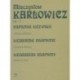 Mieczysław Karłowicz RAPSODIA LITEWSKA OP. 11. POEMAT SYMFONICZNY NA ORKIESTRĘ