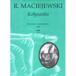 Roman Maciejewski KOŁYSANKA NA FORTEPIAN