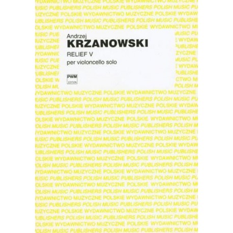 RELIEF V NA WIOLONCZELĘ SOLO Andrzej Krzanowski