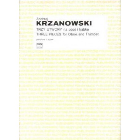 Andrzej Krzanowski TRZY UTWORY NA OBÓJ I TRĄBKĘ