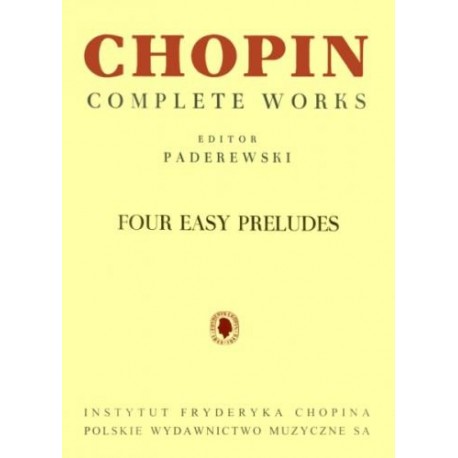 Fryderyk Chopin CZTERY ŁATWE PRELUDIA Z OP. 28, CWS NA FORTEPIAN