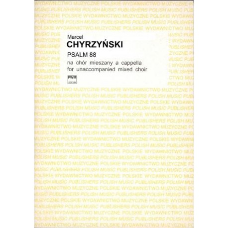 Marcel Chyrzyński PSALM 88 NA CHÓR MIESZANY A CAPPELLA (PART. STUDYJNA) Marcel Chyrzyński PSALM 88 NA CHÓR MIESZANY A CAPPELLA (PART. STUDYJNA)