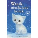 Holly Webb WĄSIK, NIECHCIANY KOTEK [antykwariat]