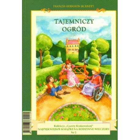 Frances Hodgson Burnett TAJEMNICZY OGRÓD