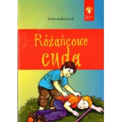 Beata Andrzejczuk RÓŻAŃCOWE CUDA [antykwariat]