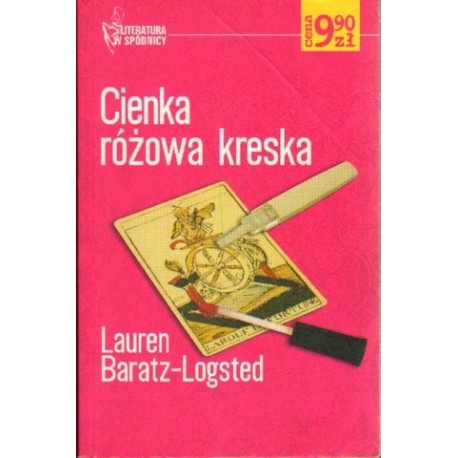 CIENKA RÓŻOWA KRESKA Lauren Baratz-Logsted