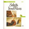 SZKOŁA NA KONTRABAS - MINI. CZĘŚĆ 1 Grzegorz Frankowski