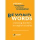 BEYOND WORDS: CROSSING BORDERS IN ENGLISH STUDIES. TOM 2