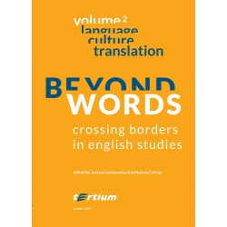 BEYOND WORDS: CROSSING BORDERS IN ENGLISH STUDIES. TOM 2