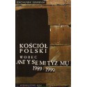 KOŚCIÓŁ POLSKI WOBEC ANTYSEMITYZMU 1989-1999 [antykwariat]