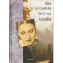 Kira Gałczyńska SREBRNA NATALIA 